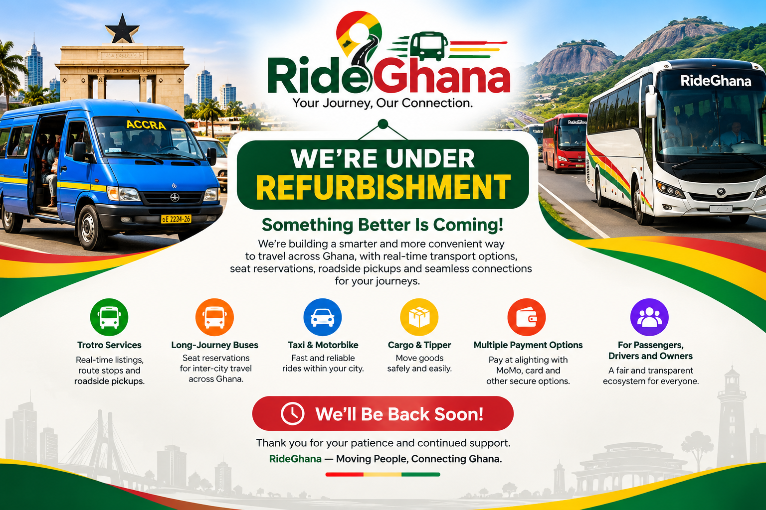 RideGhana: We're under refurbishment. Something better is coming! We're building smarter travel across Ghana with trotro services, long-journey buses, taxis, motorbikes, cargo services and convenient payment options. We'll be back soon.